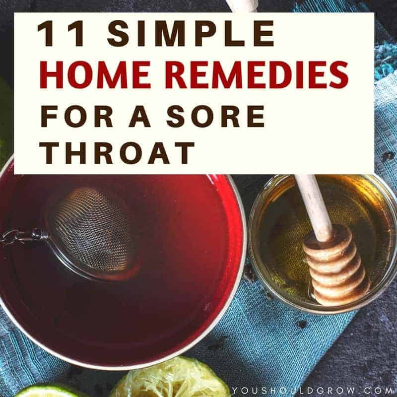 11 Simple Home Remedies for a Scratchy & Sore Throat