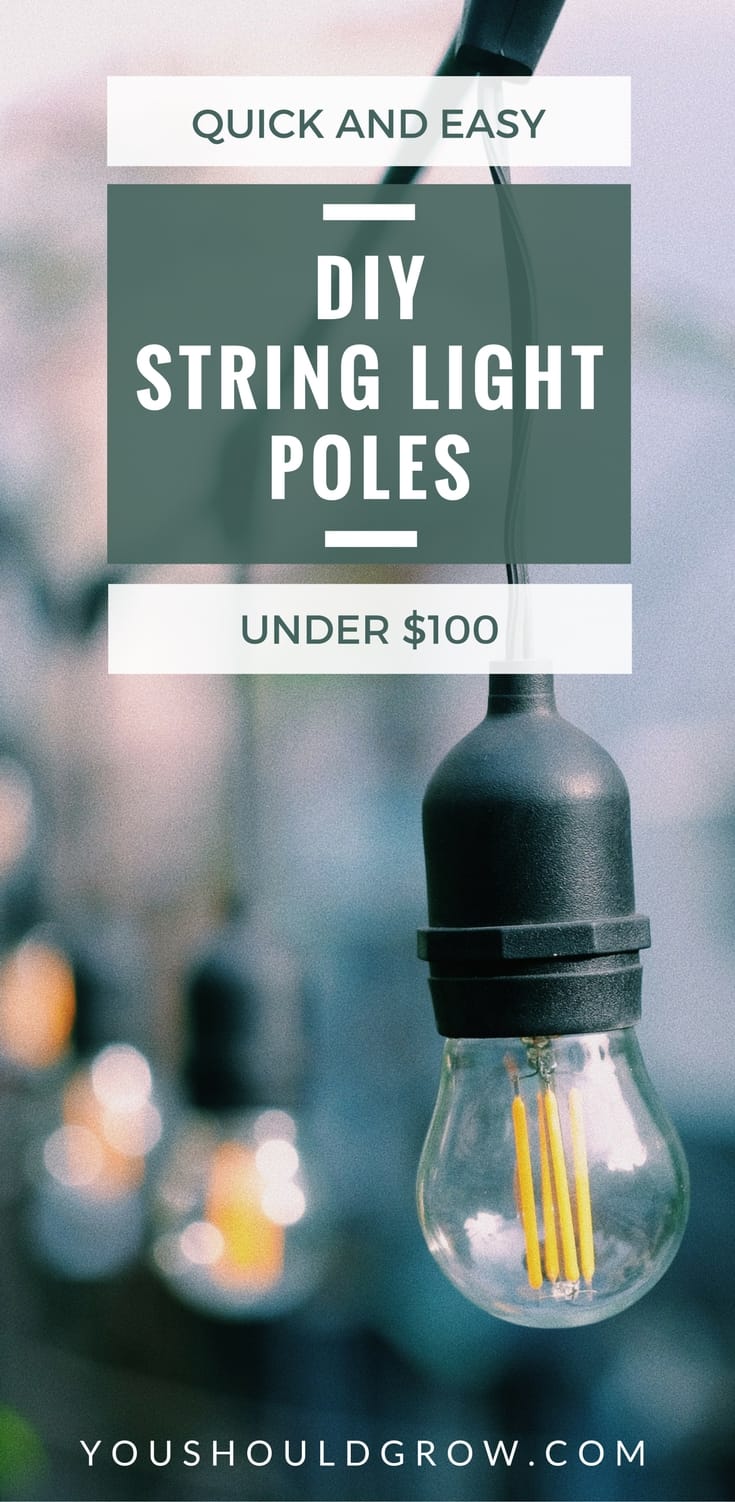 Quick and easy DIY string light poles. These are seriously crazy simple, hardy, and cheap! A fun last minute diy for party lighting, patio lighting, or just to set the mood! #diy #outdoors #patio #stringlights #outdoorlighting