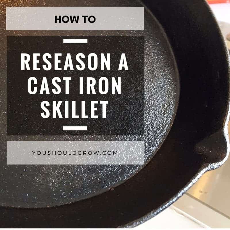How to Reseason a Cast Iron Skillet In 3 Easy Steps